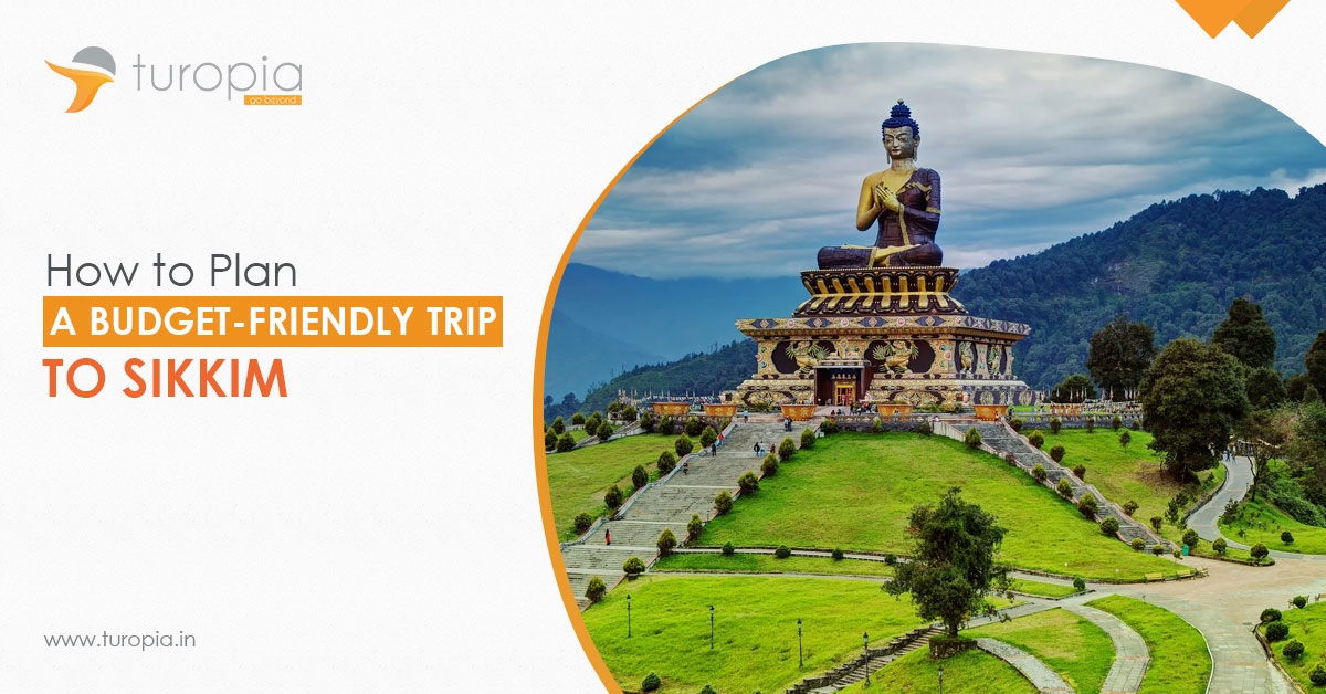 How to Plan a Budget-Friendly Trip to Sikkim